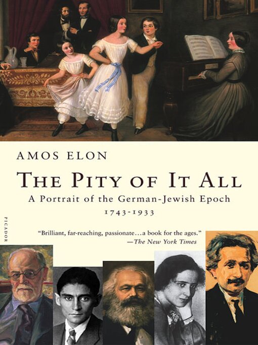 Title details for The Pity of It All by Amos Elon - Available